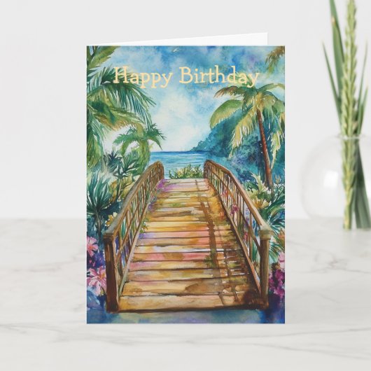 Carte Pont Tropical Anniversaire (Devant)