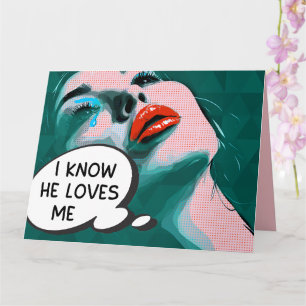 Carte Pop Art Je sais qu'il m'aime Turquoise Rose Rouge