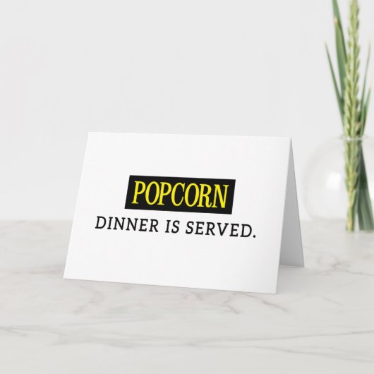 Carte Popcorn : Le dîner est servi (Devant)