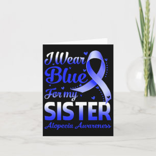 Carte Portez du bleu pour ma sœur Alopecia sensibilisati
