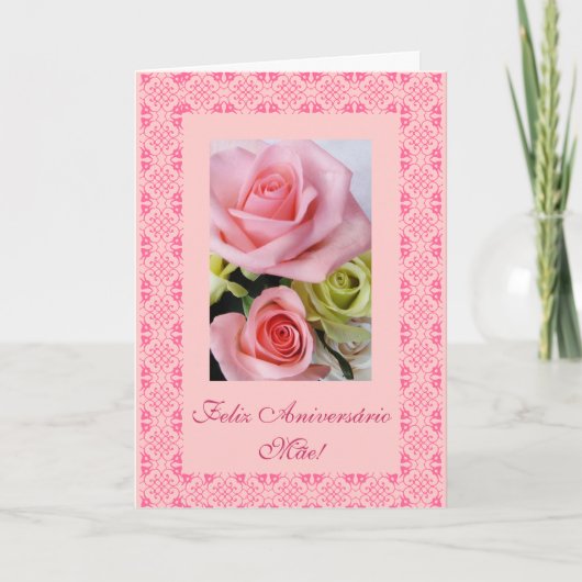 Carte Portugais : roses d'anniversaire de maman (Devant)