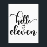 Carte Postale 11th Birthday Girls Hello Eleven Cute 11 Years Old<br><div class="desc">11th Birthday Girls Hello Eleven Cute 11 Years Old Kids - The perfect and cute 11th birthday gift for kids girls! Makes a great outfit or decoration for a birthday party. Awesome gift for your friend or sister,  daughter or niece!</div>