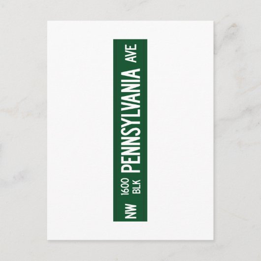 Carte Postale 1600 avenue de Pennsylvanie, Panneau routier, DC,  (Devant)