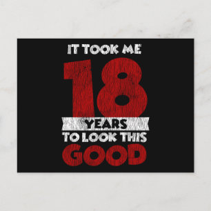 Carte Postale 18e anniversaire J'ai mis 18 ans à avoir cette têt