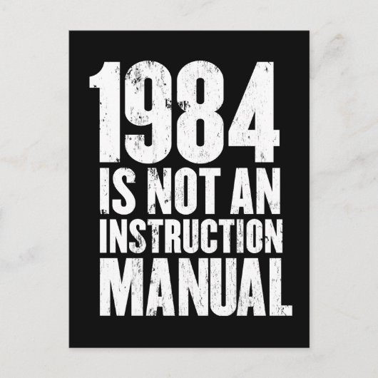 Carte Postale 1984 n'est pas un manuel d'instruction (Devant)