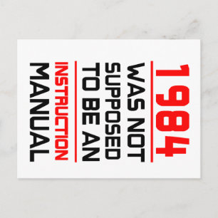 Carte Postale 1984 n'était pas censé être un manuel d'instructio