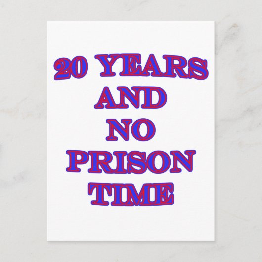 Carte Postale 20 et pas de peine de prison (Devant)