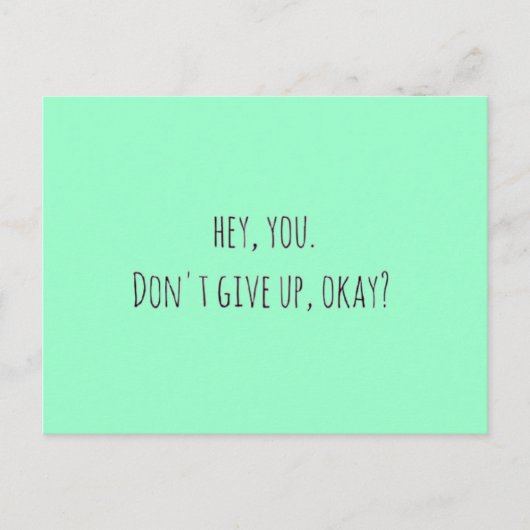 CARTE POSTALE 222 HEY VOUS N'ABANDONNEZ PAS OKAY ENCOURAGEMENT M (Devant)