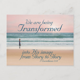 Carte Postale 2 Corinthians 3:18 Transformed into His Image