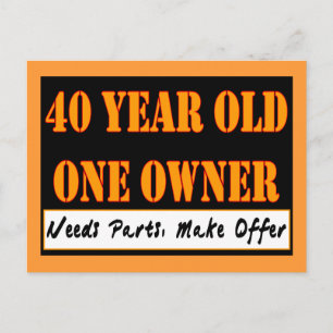 Carte Postale 40 ans, un propriétaire - Besoin de pièces, faire 