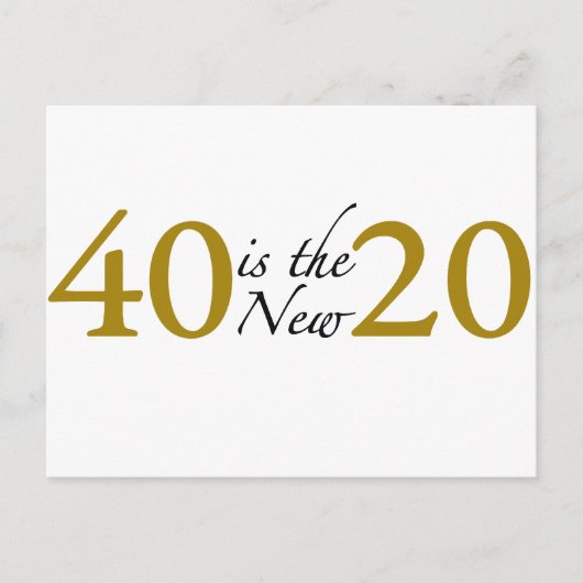 Carte Postale 40 est le nouveau 20 (40e anniversaire) (Devant)