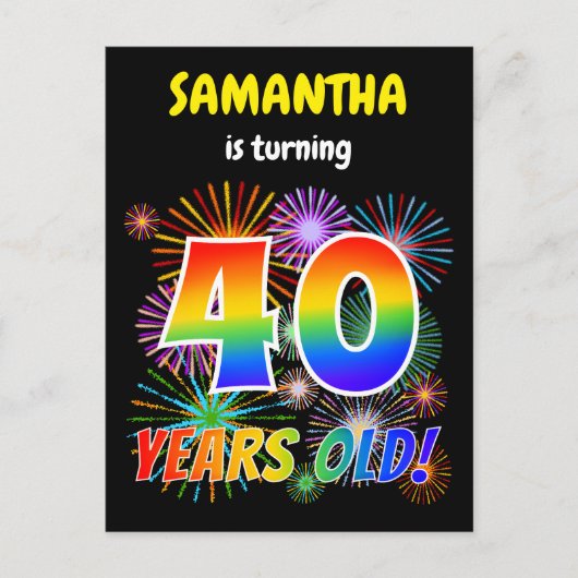 Carte Postale 40e anniversaire - Fun Fireworks, Rainbow Look "40 (Devant)