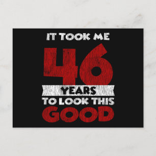 Carte Postale 46 ans Joyeux Anniversaire Me Fait Paraître Beau 4