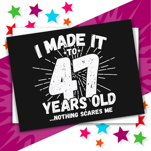 Carte Postale 47 ans drôle mème anniversaire 47 ans