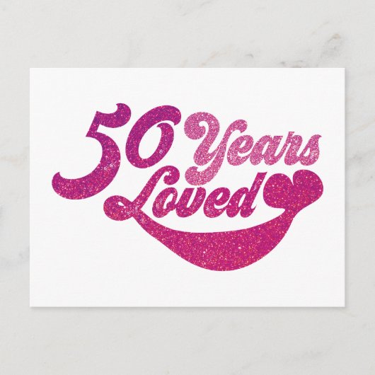 Carte Postale 50 ans - 50 Années aimées (Devant)