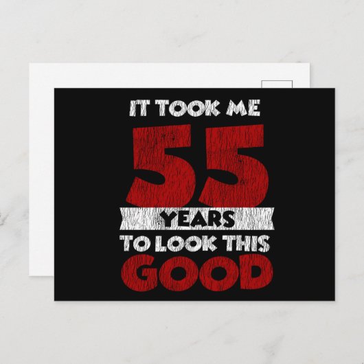 Carte Postale 55 ans Joyeux Anniversaire M'a Fait Paraître Beau (Devant / Derrière)