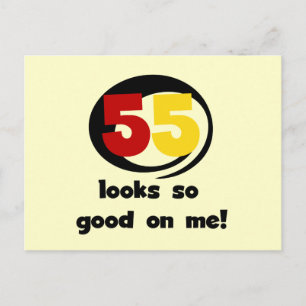 Carte Postale 55 Semble si bon sur moi T-shirts et cadeaux