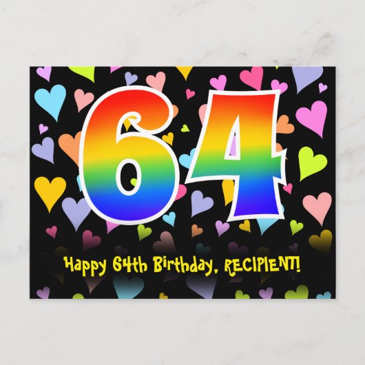 Carte Postale 64e Anniversaire : Motif de cœurs amusants, Arc-en (Devant)