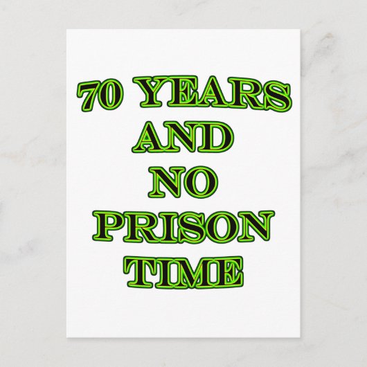 Carte Postale 70 et pas de peine de prison (Devant)