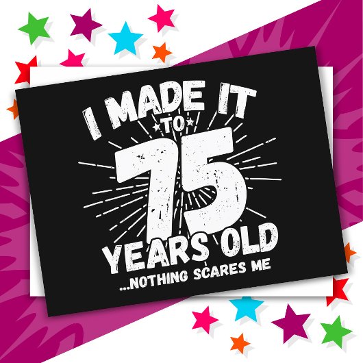 Carte Postale 75 ans drôle mème anniversaire 75 ans