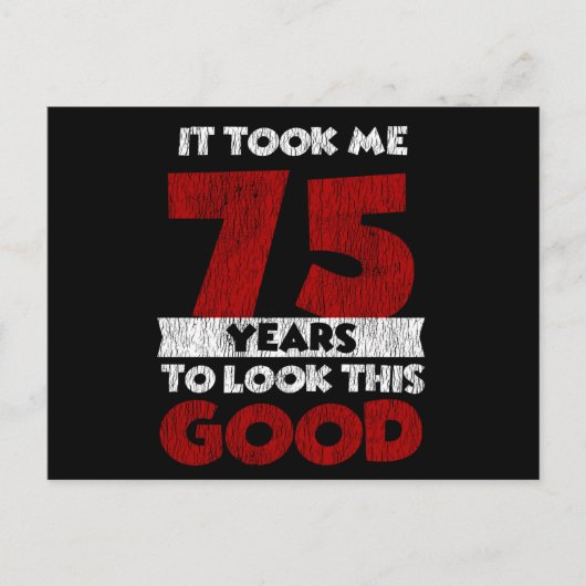 Carte Postale 75 ans Joyeux Anniversaire M'a Donné Bonne Mine 75 (Devant)