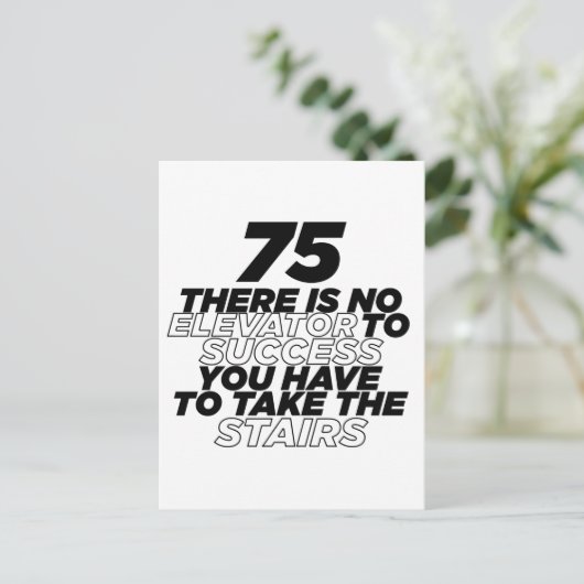 Carte Postale 75 Il N'y a Pas D'ascenseur Pour Réussir Anniversa (Debout devant)