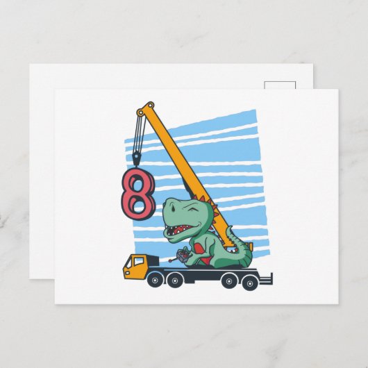 Carte Postale 8 ans 8e anniversaire grue mobile Dinosaur (Devant / Derrière)