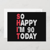 Carte Postale 90e anniversaire Tellement heureux d'avoir 90 ans (Devant / Derrière)