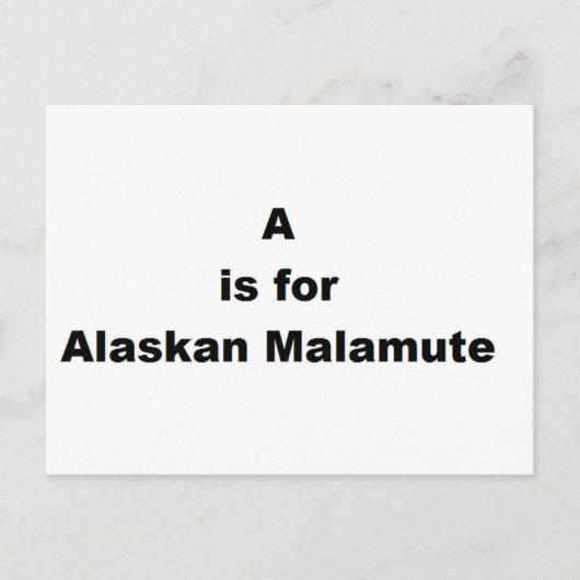 Carte Postale a est pour malamute d'Alaska (Devant)