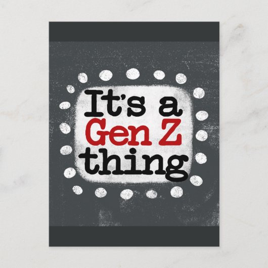 Carte postale A Gen Z Thing (Devant)