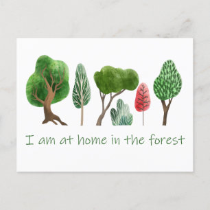 Carte Postale À la maison dans la forêt Citation inspirante