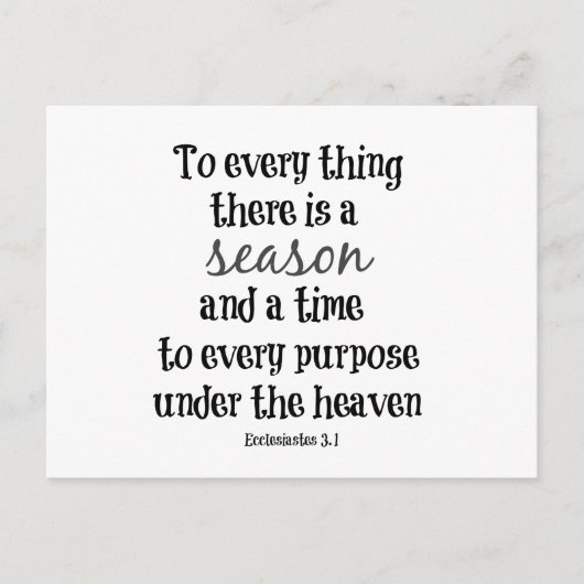 Carte Postale À tout il ya une saison Bible Verse (Devant)