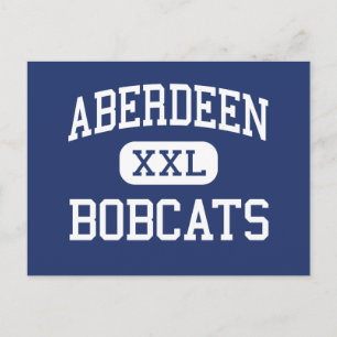 Carte Postale Aberdeen - Bobcats - High - Aberdeen Washington