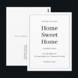 Carte Postale Accueil Sweet Home Nouvelle adresse Moving Faire-p<br><div class="desc">Cette simple carte postale mobile en noir et blanc présente un design classique avec des caractères gras. Ce changement minimaliste d'adresse carte postale faire-part dispose d'une bordure encadrée et de nouvelles de votre grand déménagement dans une nouvelle Maison Sweet Home. L'arrière de cette nouvelle adresse de base nouvelle carte postale...</div>