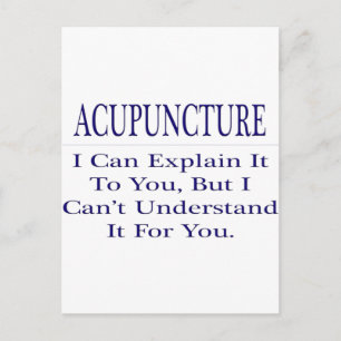 Carte Postale Acupuncturiste plaisanter .. Expliquer ne pas comp