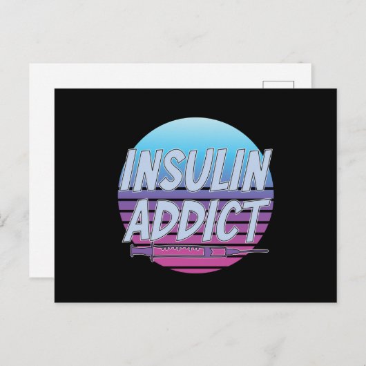 Carte Postale Addicité À L'Insuline (Devant / Derrière)