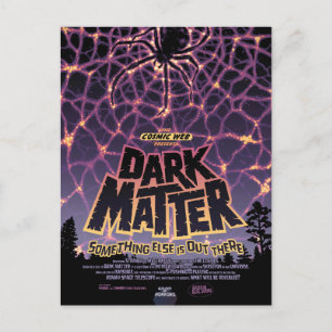 Carte Postale Affiche Dark Matter.