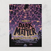 Carte Postale Affiche Dark Matter. (Devant)