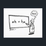 Carte Postale Ah ! Drôle Humour de dessin animé STEM Math Scienc<br><div class="desc">Cette carte postale amusante fera la fête de n'importe qui ! Un dessin humoristique a un scientifique sur son tableau blanc. Alors qu'il finit d'écrire son équation "ah = ha",  il pense avec soulagement : "AHA !" Idéal pour les étudiants,  les enseignants,  les chercheurs...  ou n'importe qui !</div>