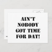 Carte Postale Ain't Nobody Got Time For ! (Devant / Derrière)