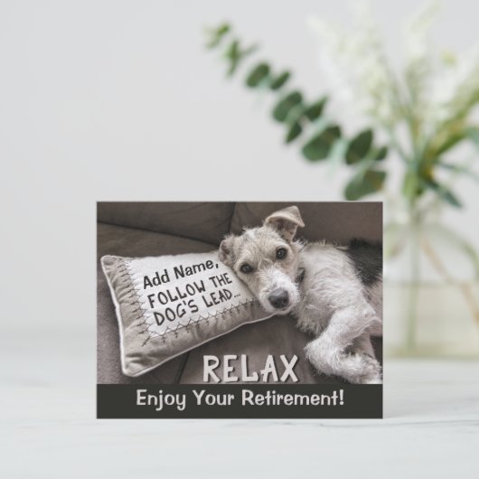 Carte Postale Ajouter un nom Relax Comme le chien joyeuse retrai (Debout devant)