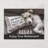Carte Postale Ajouter un nom Relax Comme le chien joyeuse retrai (Devant)