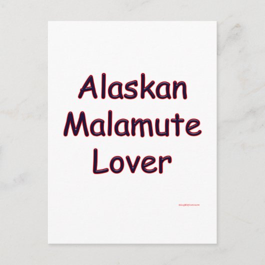 Carte Postale Alaskan Malamute Lover (Devant)