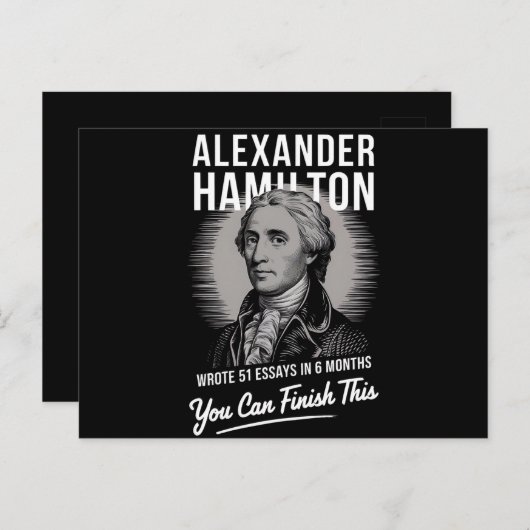 Carte Postale Alexander Hamilton A Écrit 51 Essais En 6 Mois (Devant / Derrière)