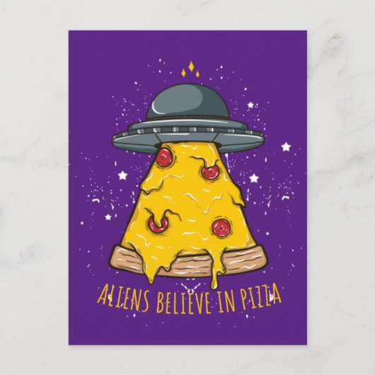 Carte Postale Alien Croire à la pizza (Devant)
