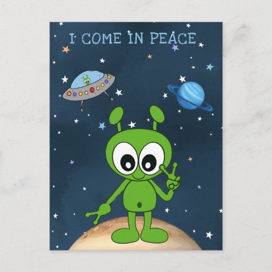 Carte Postale Alien de l'espace de dessin animé mignon Je viens (Devant)