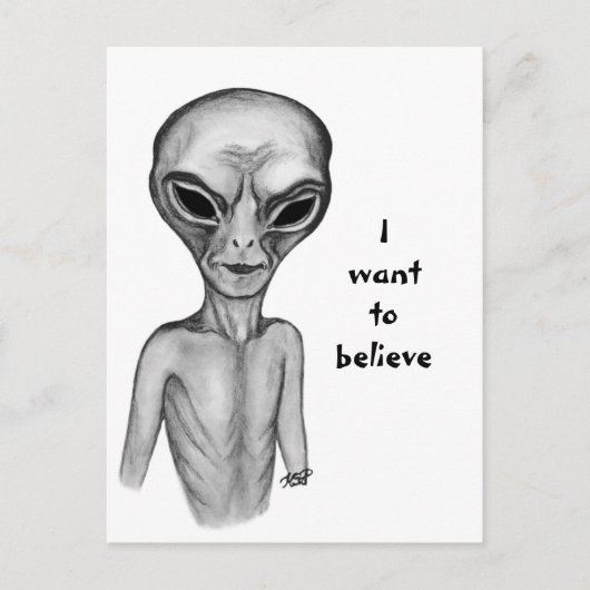 Carte Postale Alien gris, je veux croire (Devant)