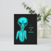 Carte Postale Alien, Je veux croire Postcard (Debout devant)