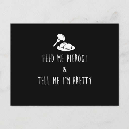 Carte Postale Alimentez-Moi Pierogi Et Dites-Moi IM Joli Imprime (Devant)