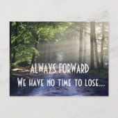 Carte Postale ALWAYS FORWARD We have no time to lose quota (Devant)